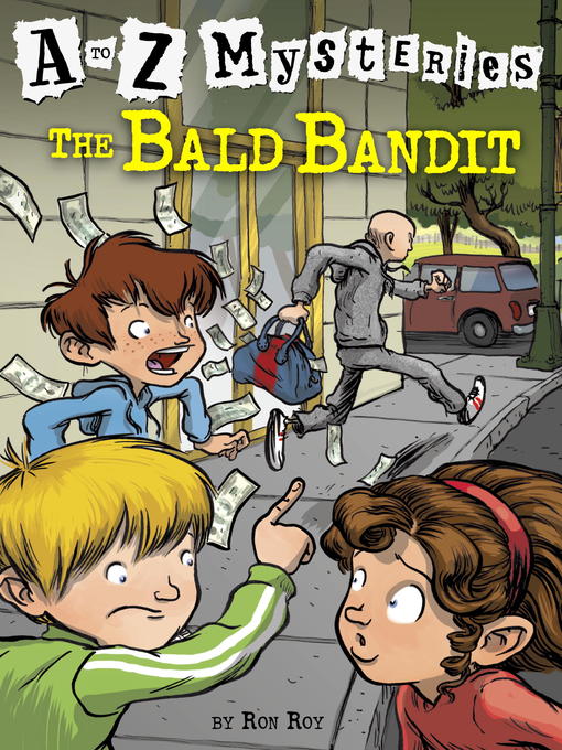 Title details for The Bald Bandit by Ron Roy - Available